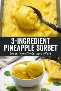3-Ingredient Pineapple Sorbet