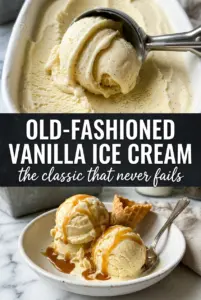 Old-Fashioned Homemade Vanilla Ice Cream