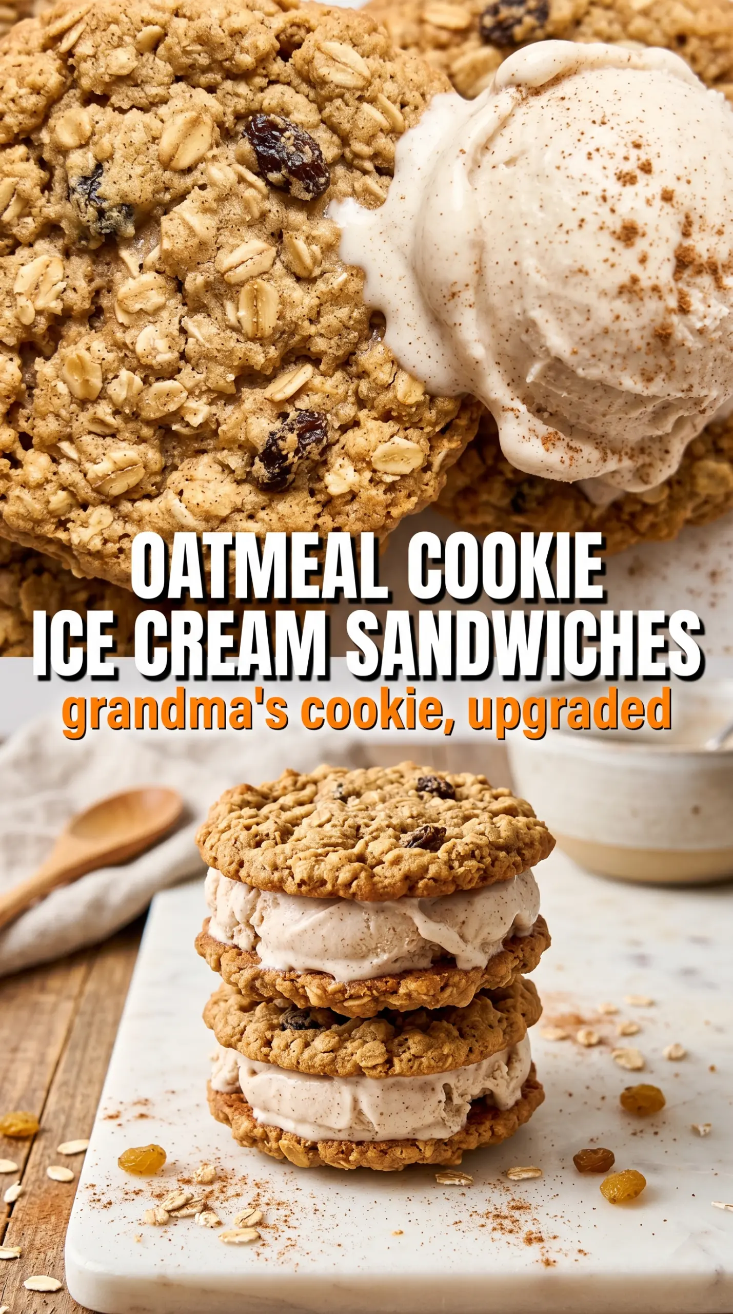 Oatmeal Cookie Ice Cream Sandwiches chewy cinnamon