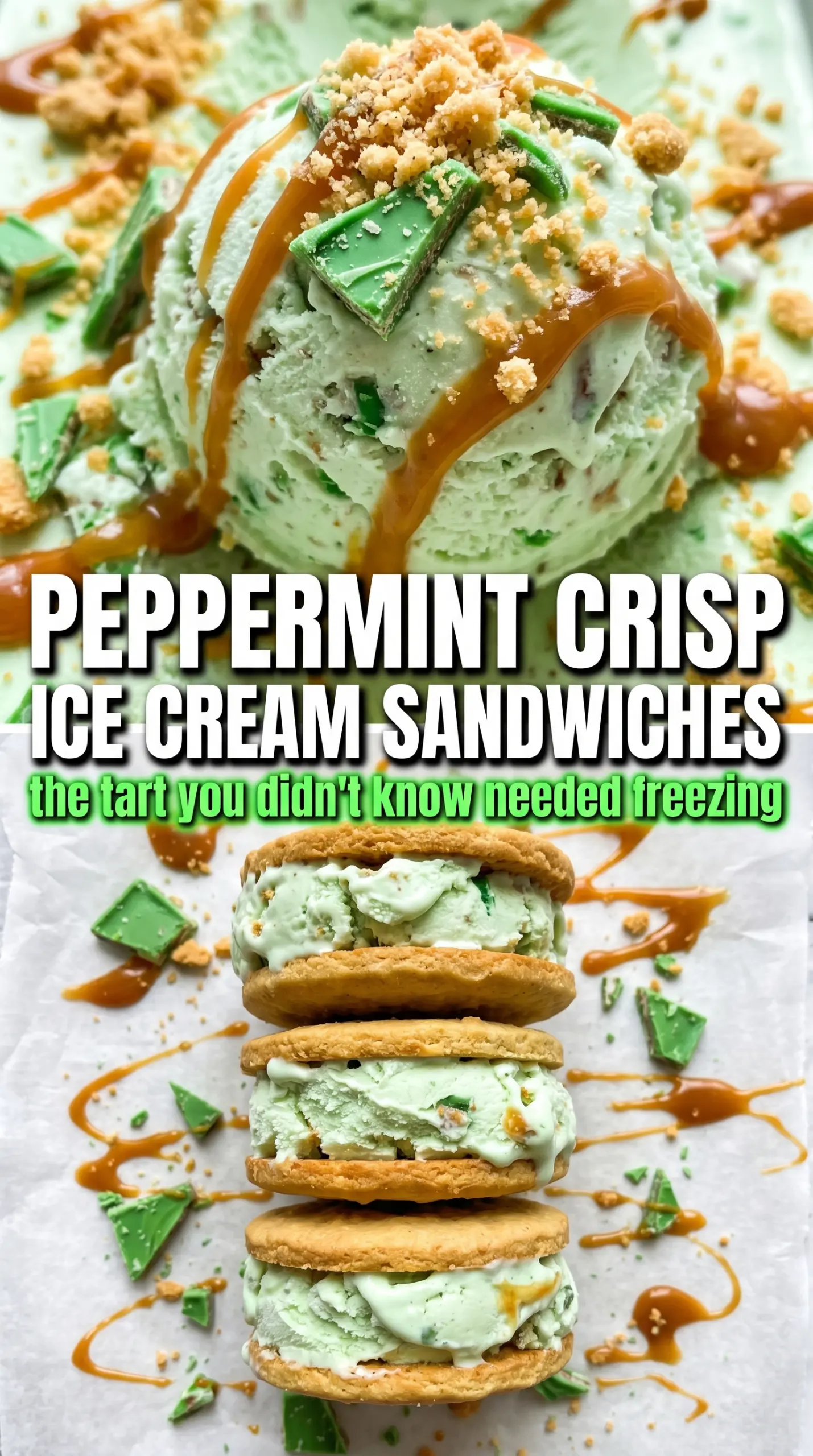 Peppermint Crisp Tart Ice Cream Sandwiches chocolate mint caramel