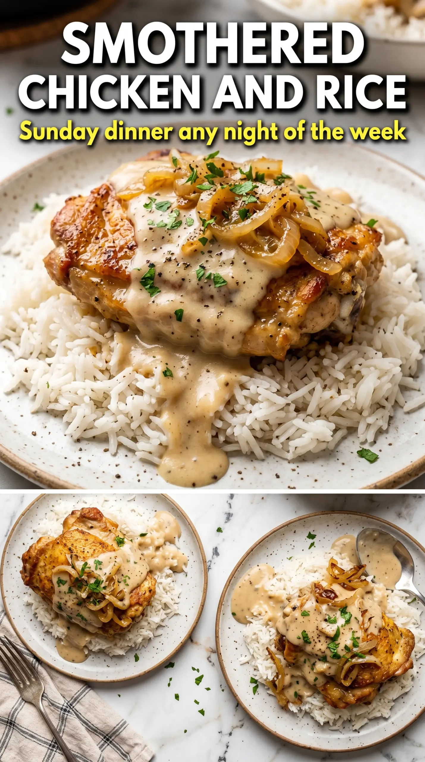 Smothered Chicken and Rice, creamy onion gravy, fluffy rice